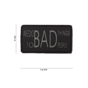 PATCH 3D PVC " WE DO BAD THINGS "